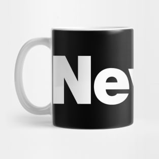 Never Mug